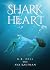 Shark Heart by K.B. Hill Shark Heart by K.B. Hill