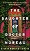 The Daughter of Doctor Moreau