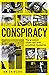 Conspiracy: The greatest cover-ups and unsolved mysteries