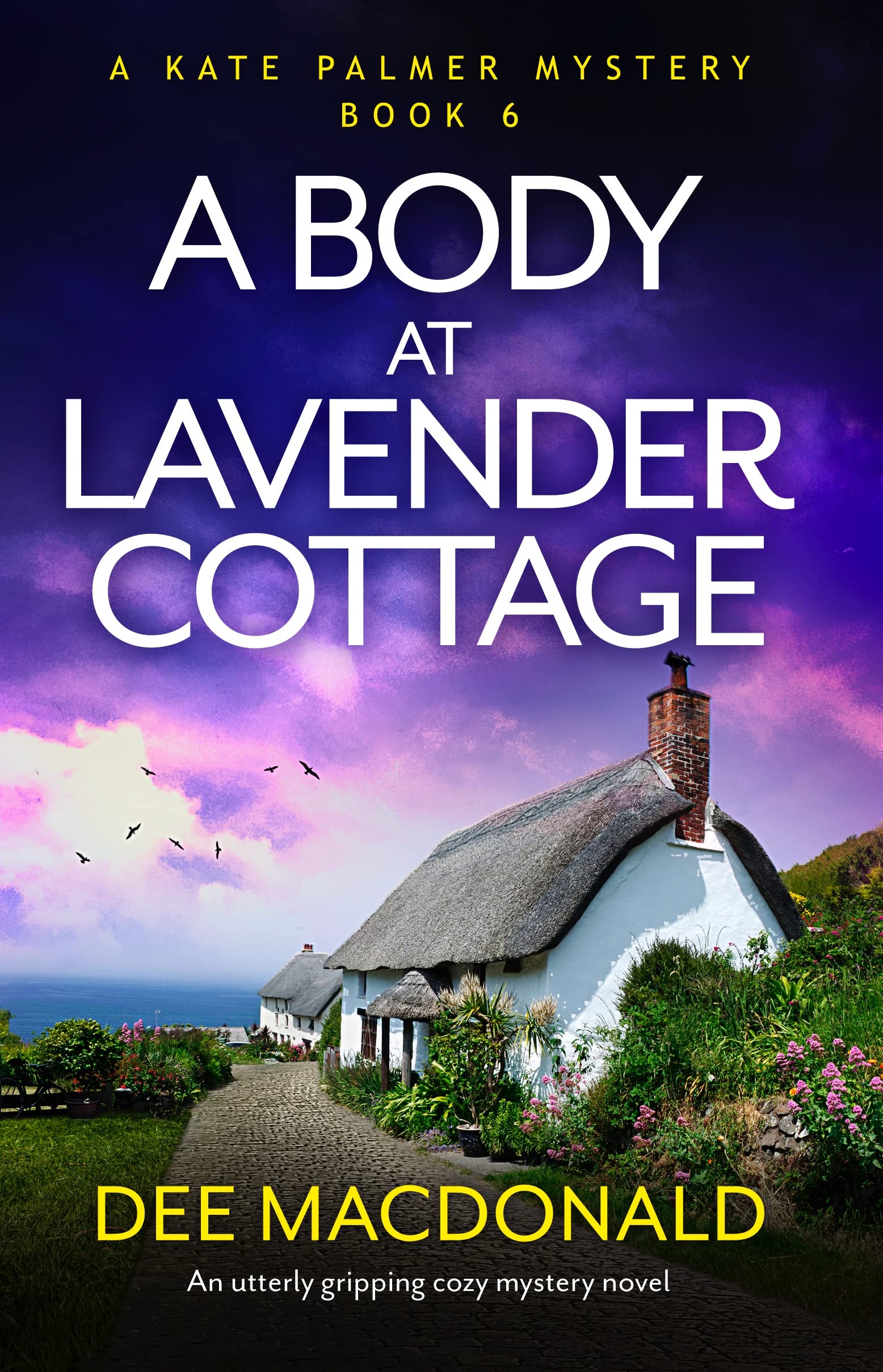 A Body at Lavender Cottage (Kate Palmer #6)