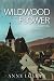 Wildwood Flower: A Novel