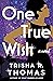 One True Wish