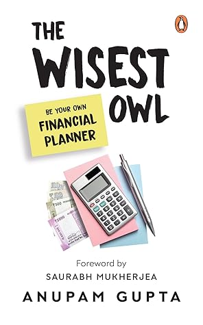 The Wisest Owl: Be Your Own Financial Planner
