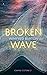 Broken Wave (Cryptid Coterie Book 2)