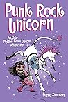 Punk Rock Unicorn (Phoebe and Her Unicorn #17)
