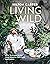 Living Wild: How to plant s...