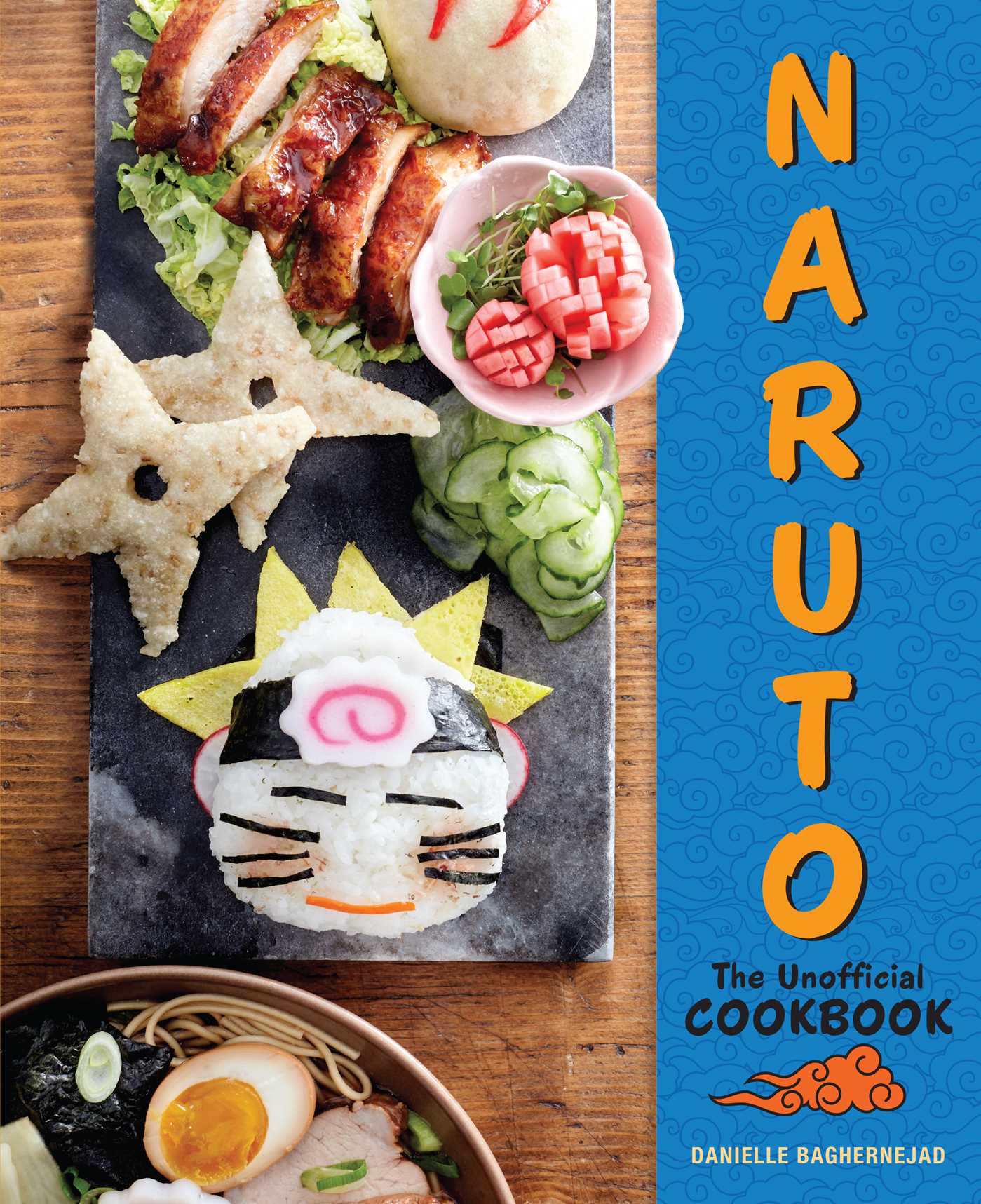 Naruto: The Unofficial Cookbook [Reel Ink Press]: (Naruto Cookbook, Anime Cookbook, Naruto Book, Anime Tie-In)