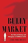 Bully Market by Jamie Fiore Higgins