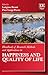 Handbook of Research Methods and Applications in Happiness and Quality of Life