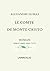 Le comte de Monte Cristo - roman intégral complet (tomes I à VI) (French Edition)