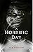 A Horrific Day by Nik Nimson