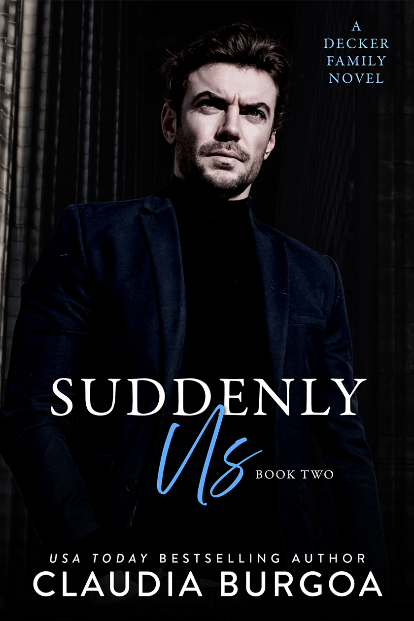 Suddenly Us  (Unexpected Everlasting Duet, #2)