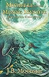 Michelle and the Missing Manatee (The Ituria Chronicles Book 8)