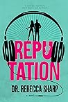 Reputation by Rebecca  Sharp