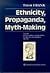 Ethnicity, Propaganda, Myth-Making: Studies on Hungarian Connections to Britain and America 1848-1945