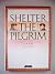 Shelter the Pilgrim