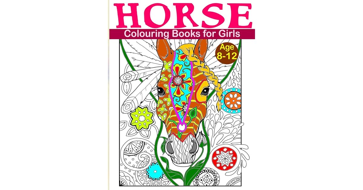 Horse Colouring Books for Girls Age 812 Wonderful World of Horses