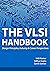 The VLSI Handbook: Design P...