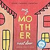 My Mother Next Door by Diane Danvers -Simmons