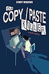 The Copy/Paste Killer: A Murder-Mystery