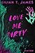 Love Me Dirty (Meet Me Half...