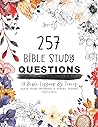 257 Questions - 28 Bible Study Lessons by Topics by Valeria Wolfl