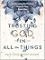 Trusting God in All the Things: 90 Devotions for Finding Peace in Your Every Day