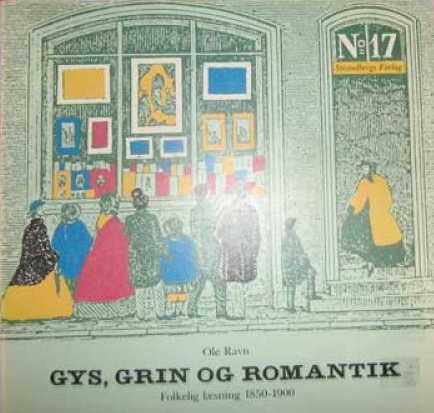 Gys, grin og romantik: Folkelig læsning 1850-1900