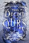Book cover for This Deceit of Ours (Reign of Soulless, #1)