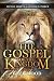 The Gospel of the Kingdom
