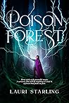 Poison Forest by Lauri Starling