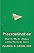 Procrastination: What It Is, Why It's a Problem, and What You Can Do About It (APA LifeTools Series)