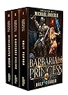 Barbarian Princes...