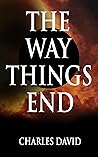 The Way Things End