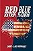 Red Nation Blue Nation by Larry Nunnally