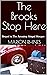 The Brooks Stop Here