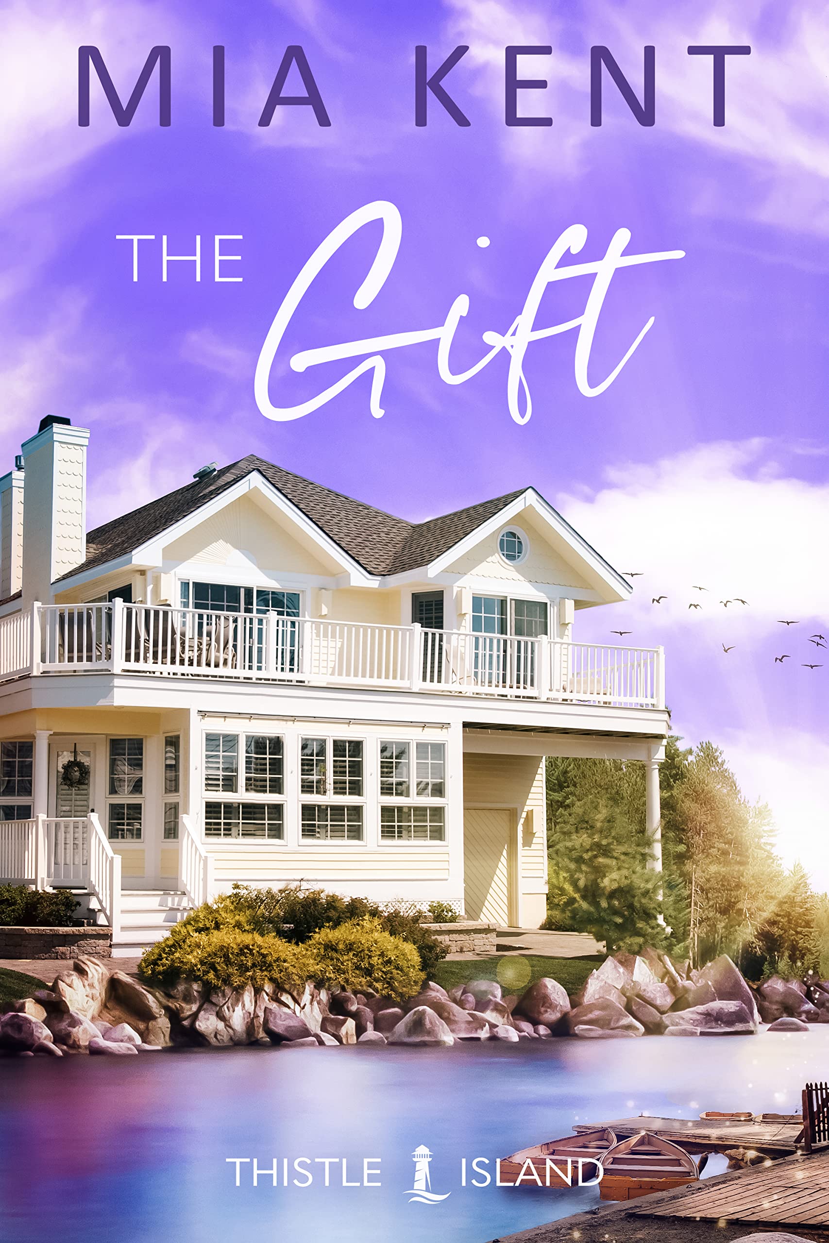 The Gift (Thistle Island, #4)
