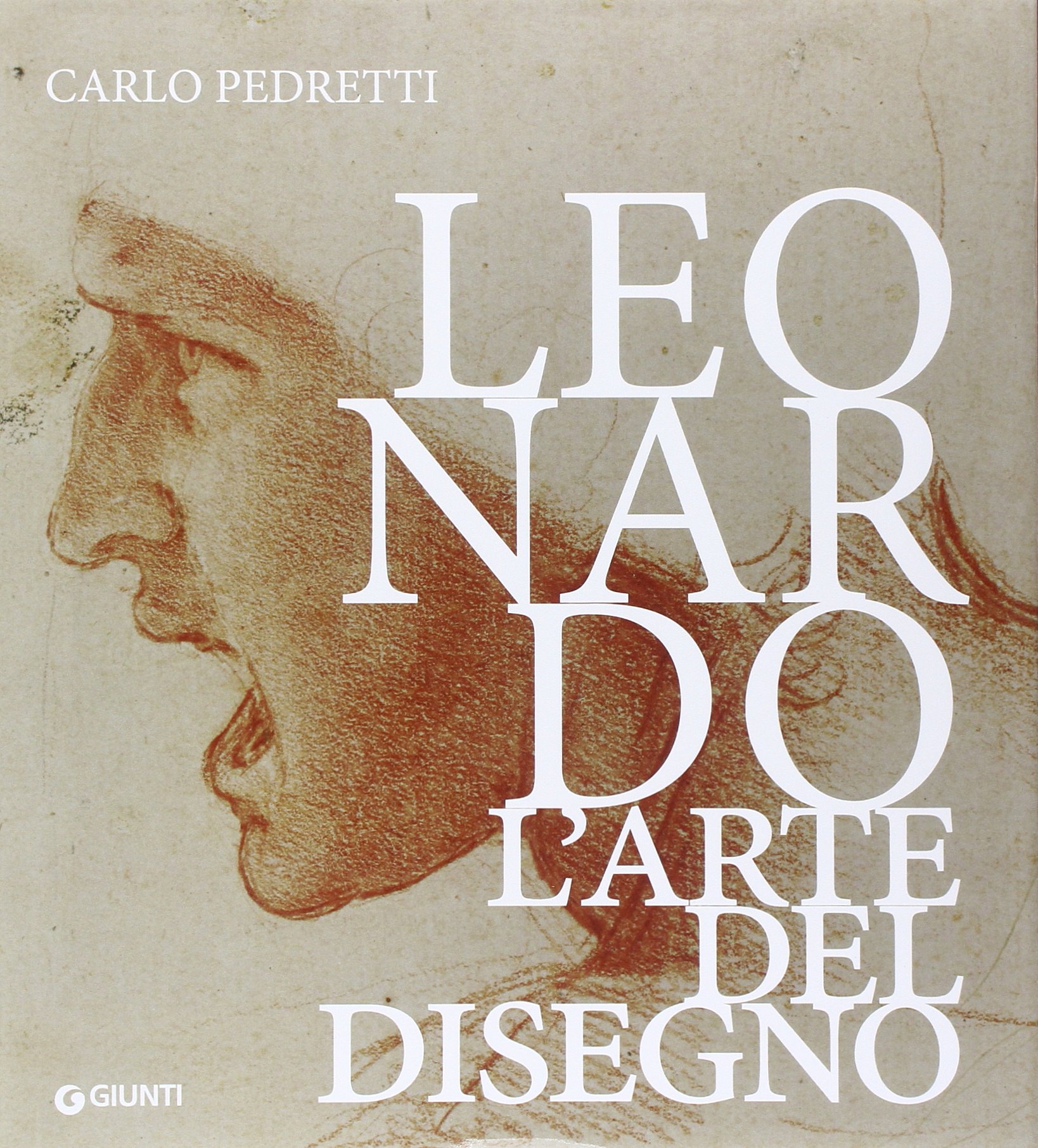 Leonardo. L'arte del disegno (Hardcover)