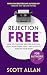 Rejection Free For Authors by Scott Allan