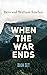 When the War Ends – Book Se...