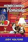 Homecoming and Homicide by Jody Holford