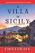 A Villa in Sicily: Cannoli and a Casualty (A Cats and Dogs Cozy Mystery—Book 6)