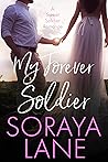 My Forever Soldier by Soraya M. Lane