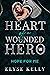 Hope for Me: Heart of a Wounded Hero
