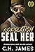 Operation SEAL Her (Operati...