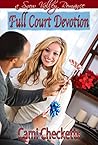 Full Court Devotion (Christmas in Snow Valley #3) Book cover for Full Court Devotion (Christmas in Snow Valley #3)