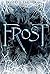 Frost (Frosted Fae, #1)