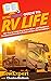 HowExpert Guide to RV Life:...