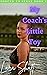 My Coach's Little Toy by Lara Shaft