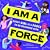 I Am a Force